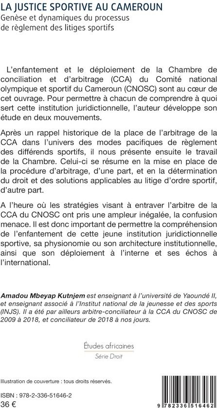 Quatrième de couverture de « La justice sportive au Cameroun : genèse et dynamiques du processus de règlement des litiges sportifs »