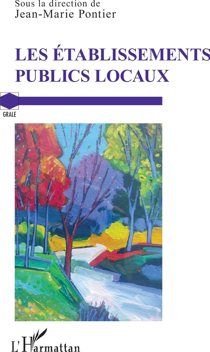 Couverture du livre « Les établissements publics locaux » de Jean-Marie Pontier, librairie Les Contes Infusés à Corte