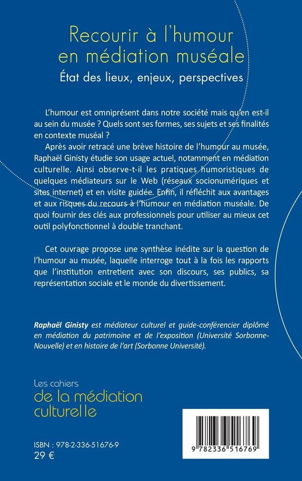 Quatrième de couverture de « Recourir à l'humour en médiation muséale : état des lieux, enjeux, perspectives »