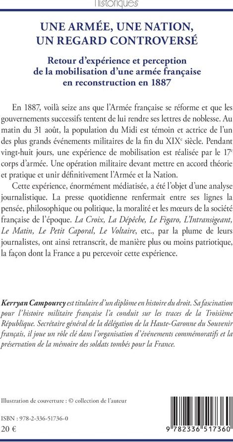 Quatrième de couverture de « Une armée, une nation, un regard controversé : retour d'expérience et perception de la mobilisation d'une armée française en reconstruction en 1887 »