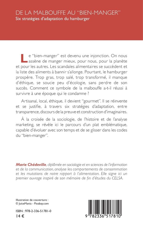 Quatrième de couverture de « DE LA MALBOUFFE AU BIEN-MANGER - SIX STRATEGIES D'ADAPTATION DU HAMBURGER »