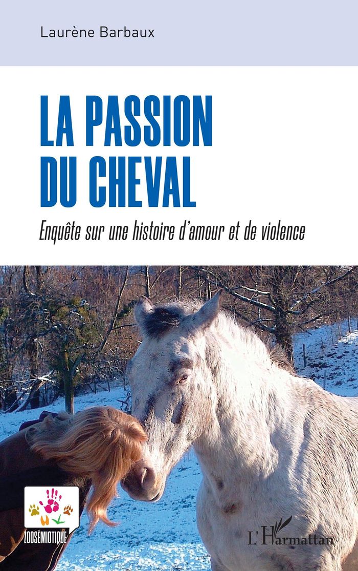 Couverture du livre « La passion du cheval : enquête sur une histoire d'amour et de violence », librairie Les Contes Infusés à Corte