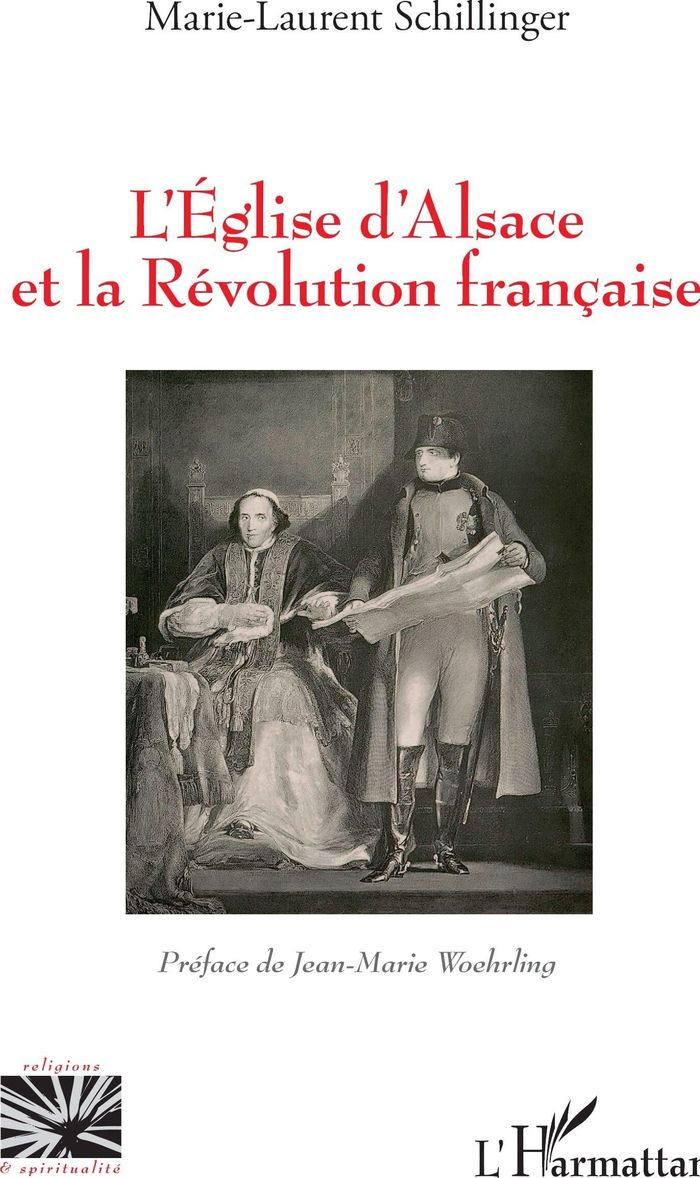 Couverture du livre « L'Église d'Alsace et la Révolution française » de Marie-Laurent Schillinger, librairie Les Contes Infusés à Corte