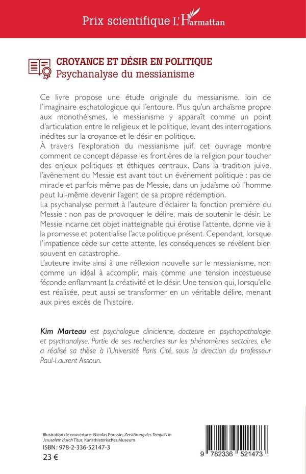 Quatrième de couverture de « Croyance et désir en politique préface de Paul-Laurent Assoun : psychanalyse du messianisme »