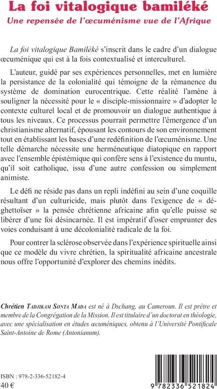 Quatrième de couverture de « La foi vitalogique bamiléké : une repensée de l'oecuménisme vue de l'Afrique »