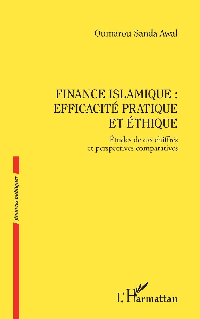 Couverture du livre « Finance islamique : efficacité pratique et éthique », librairie Les Contes Infusés à Corte