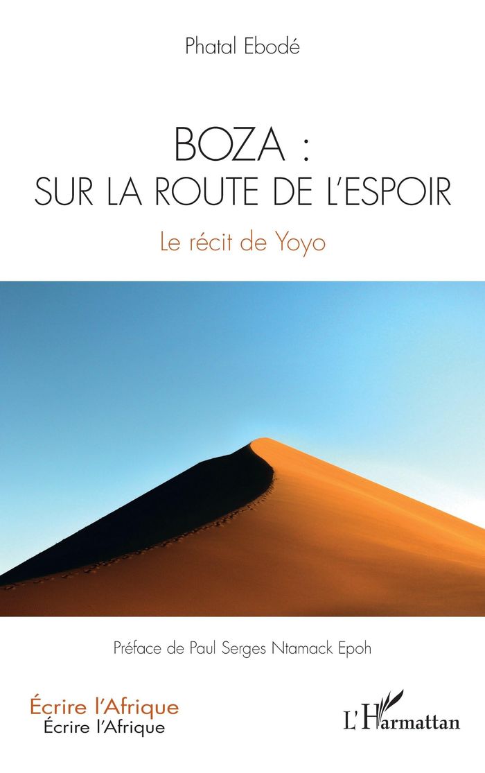 Couverture du livre « Boza : sur la route de l'espoir » de Phatal Ebodé, librairie Les Contes Infusés à Corte