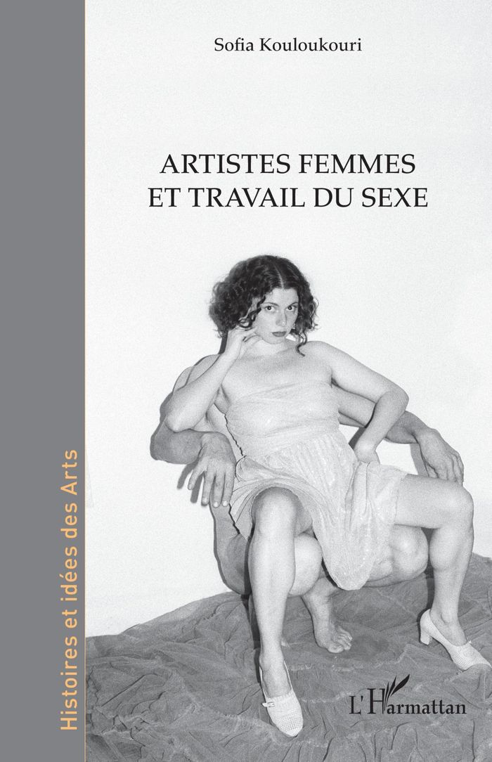 Couverture du livre « Artistes femmes et travail du sexe » de Sofia Kouloukouri, librairie Les Contes Infusés à Corte