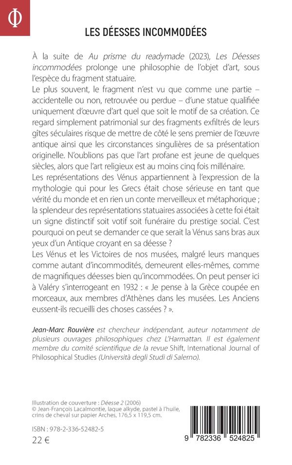 Quatrième de couverture de « Les déesses incommodées : vers une philosophie du fragment statuaire »