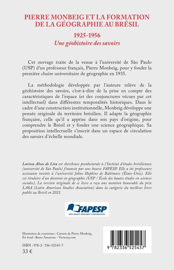 Quatrième de couverture de « Pierre Monbeig et la formation de la géographie au Brésil, 1925-1956 : une géohistoire des savoirs »