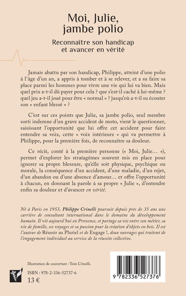 Quatrième de couverture de « Moi, Julie, jambe polio : reconnaître son handicap et avancer en vérité »