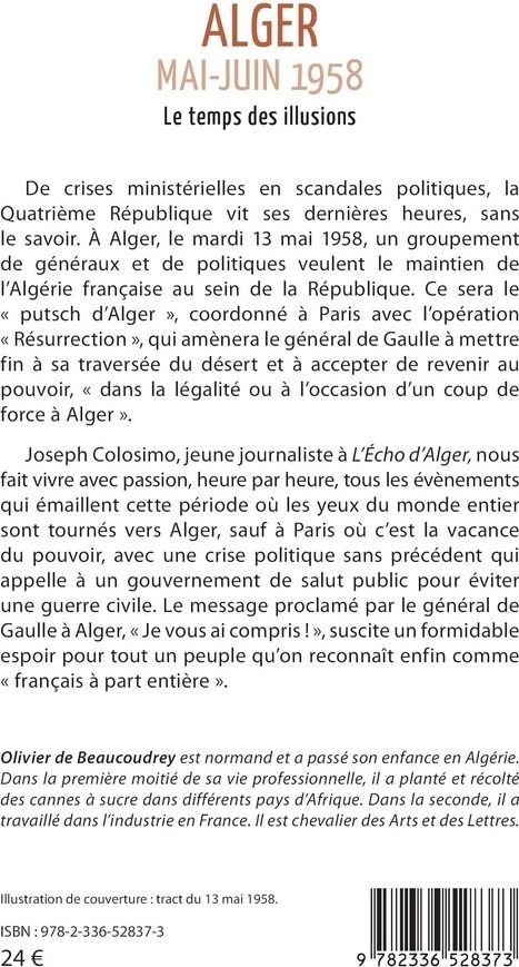 Quatrième de couverture de « Alger : mai-juin 1958, le temps des illusions »