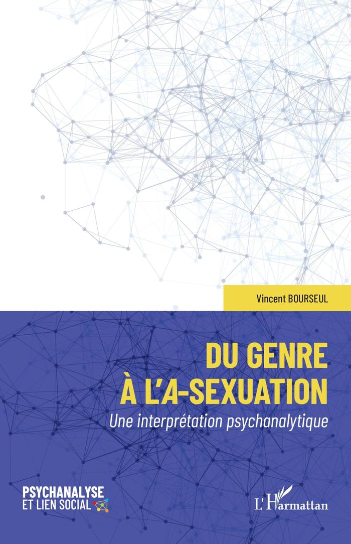 Couverture du livre « Du genre à l'a-sexuation : Une interprétation psychanalytique », librairie Les Contes Infusés à Corte