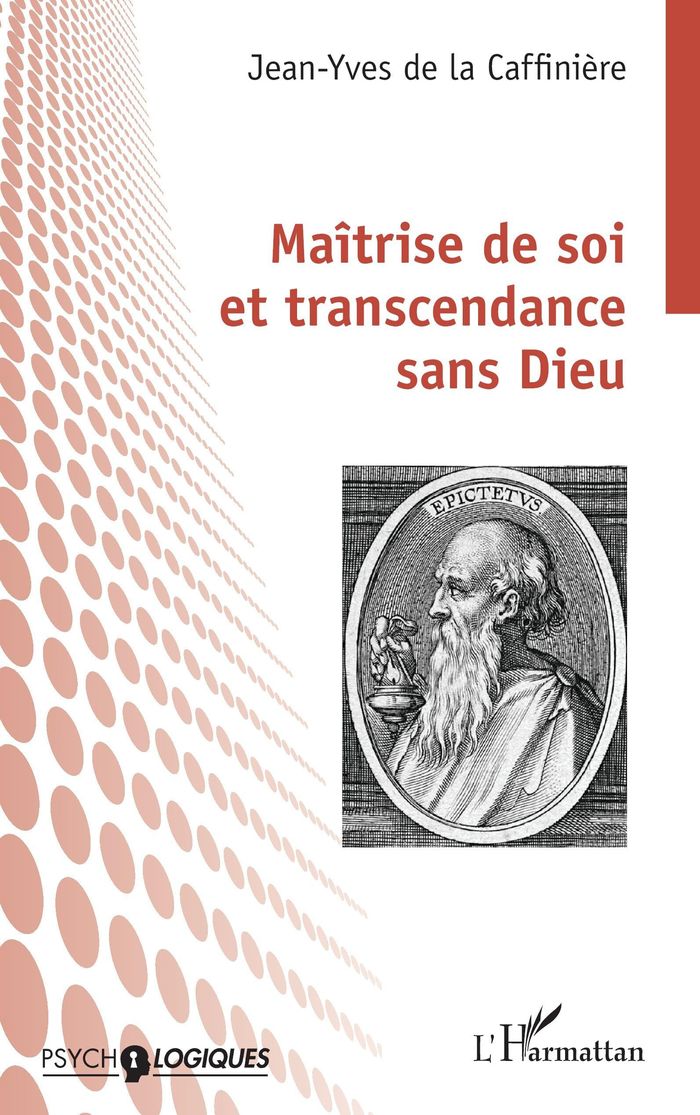 Couverture du livre « Maîtrise de soi et transcendance sans Dieu », librairie Les Contes Infusés à Corte