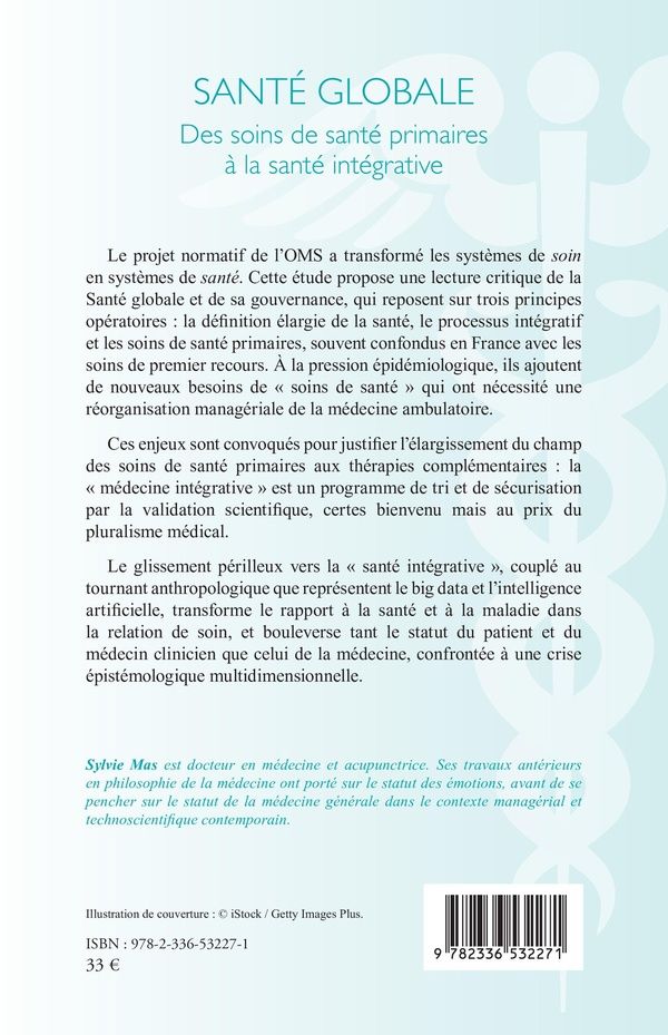 Quatrième de couverture de « Santé globale : des soins de santé primaires à la santé intégrative »