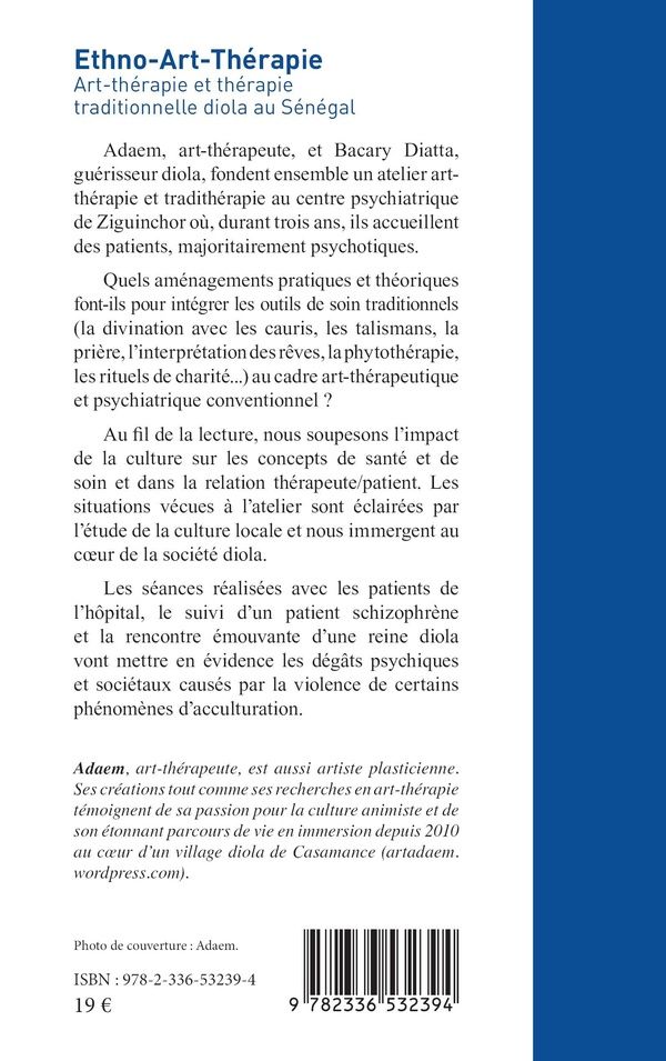 Quatrième de couverture de « Ethno-art-thérapie : art-thérapie et thérapie traditionnelle diola au Sénégal »