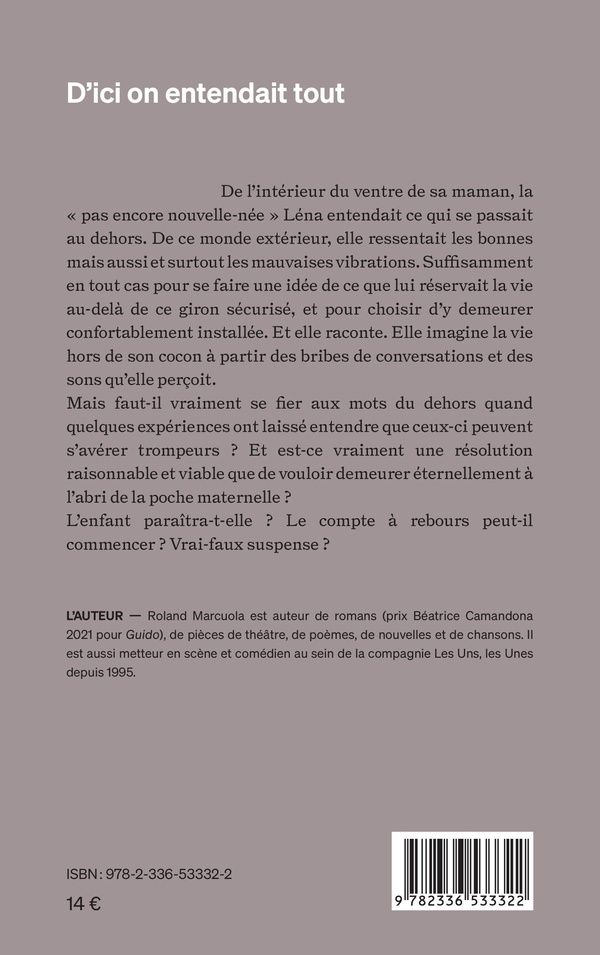 Quatrième de couverture de « D'ici on entendait tout : roman »