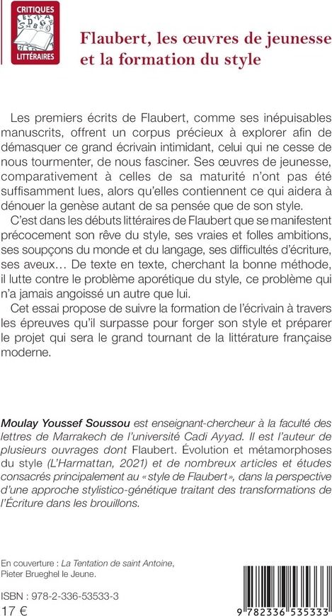 Quatrième de couverture de « Flaubert, les oeuvres de jeunesse et la formation du style »