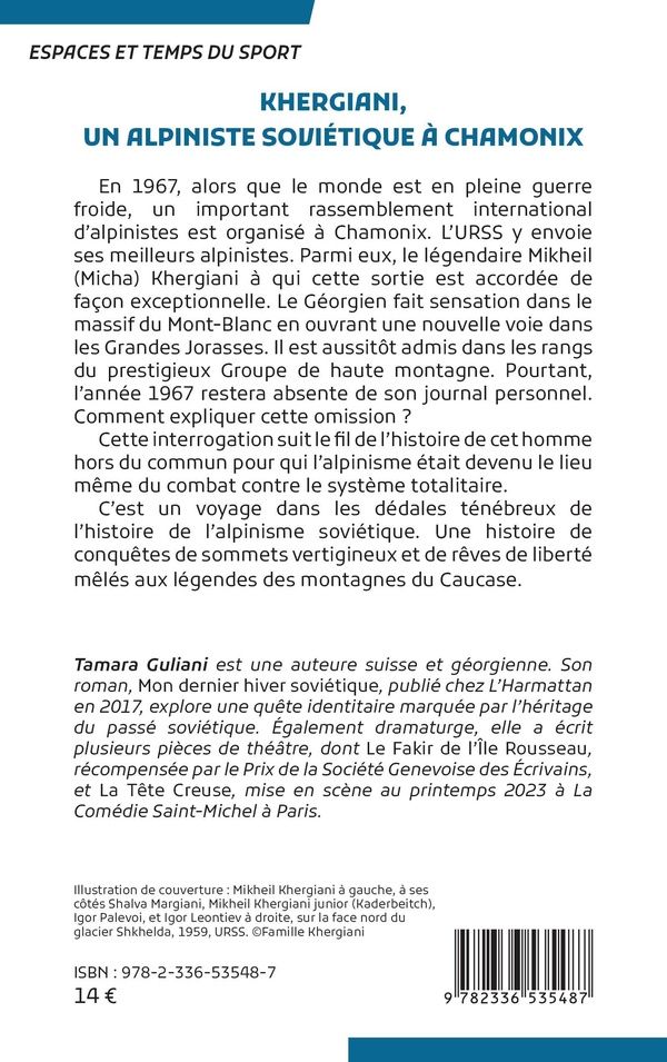 Quatrième de couverture de « Khergiani, un alpiniste soviétique à Chamonix : à la conquête de la liberté »