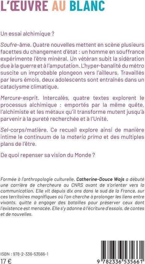 Quatrième de couverture de « L'oeuvre : essai alchimique »