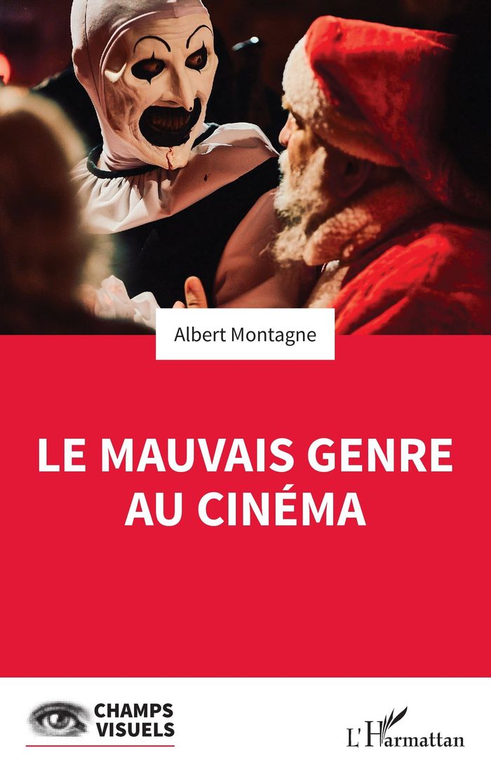 Couverture du livre « Le mauvais genre au cinéma » de Albert Montagne, librairie Les Contes Infusés à Corte
