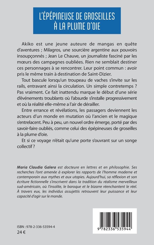 Quatrième de couverture de « L'épépineuse de groseilles à la plume d'oie : roman »