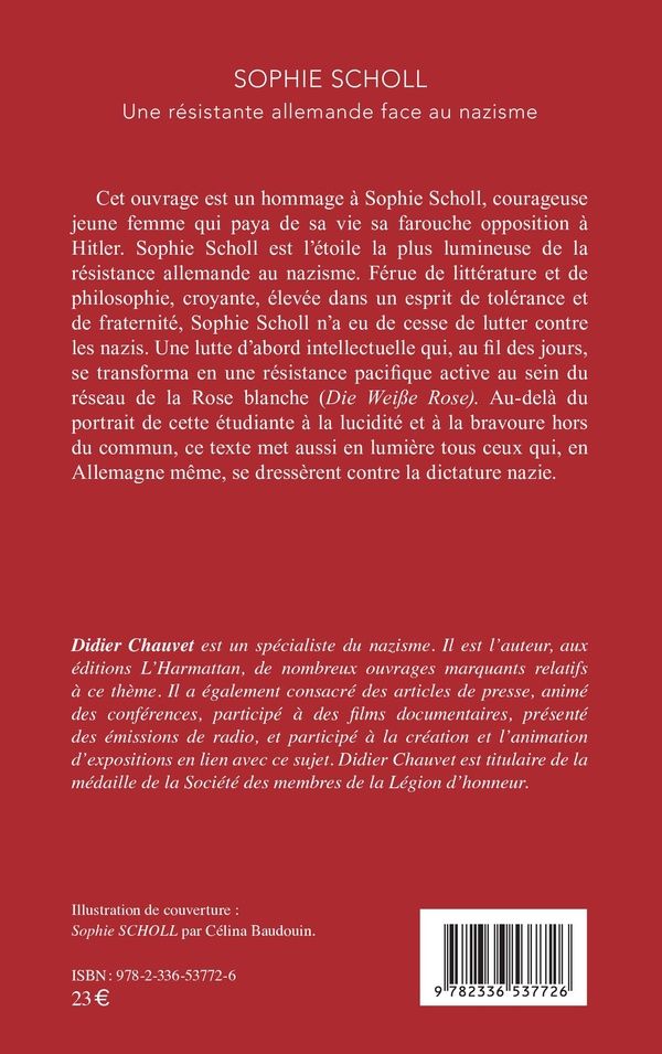 Quatrième de couverture de « Sophie Scholl : une résistante allemande face au nazisme »