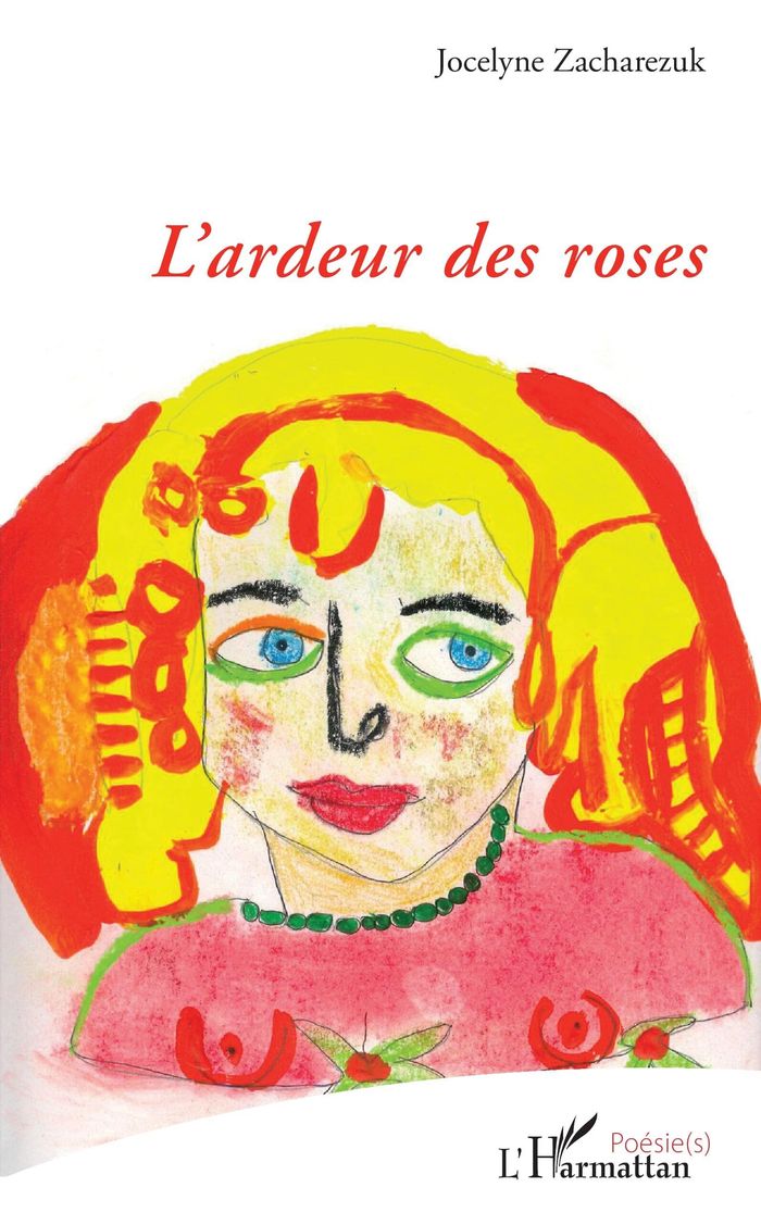Couverture du livre « L'ardeur des roses », librairie Les Contes Infusés à Corte
