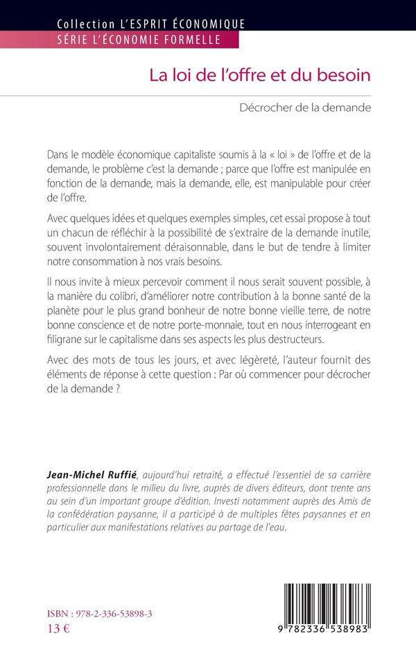 Quatrième de couverture de « La loi de l'offre et du besoin : décrocher de la demande »