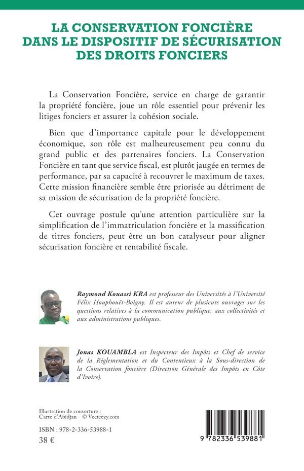 Quatrième de couverture de « La conservation foncière dans le dispositif de sécurisation des droits fonciers : Un service incontournable »