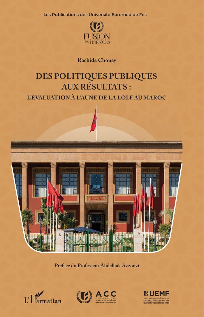 Couverture du livre « Des politiques publiques aux résultats : l'évaluation à l'aune de la LOLF au Maroc » de Rachida Chouay, librairie Les Contes Infusés à Corte