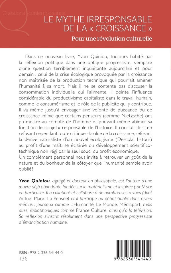Quatrième de couverture de « Le mythe irresponsable de la croissance : pour une révolution culturelle »