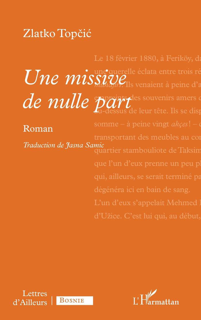 Couverture du livre « Une missive de nulle part : roman » de Zlatko Topčić, librairie Les Contes Infusés à Corte