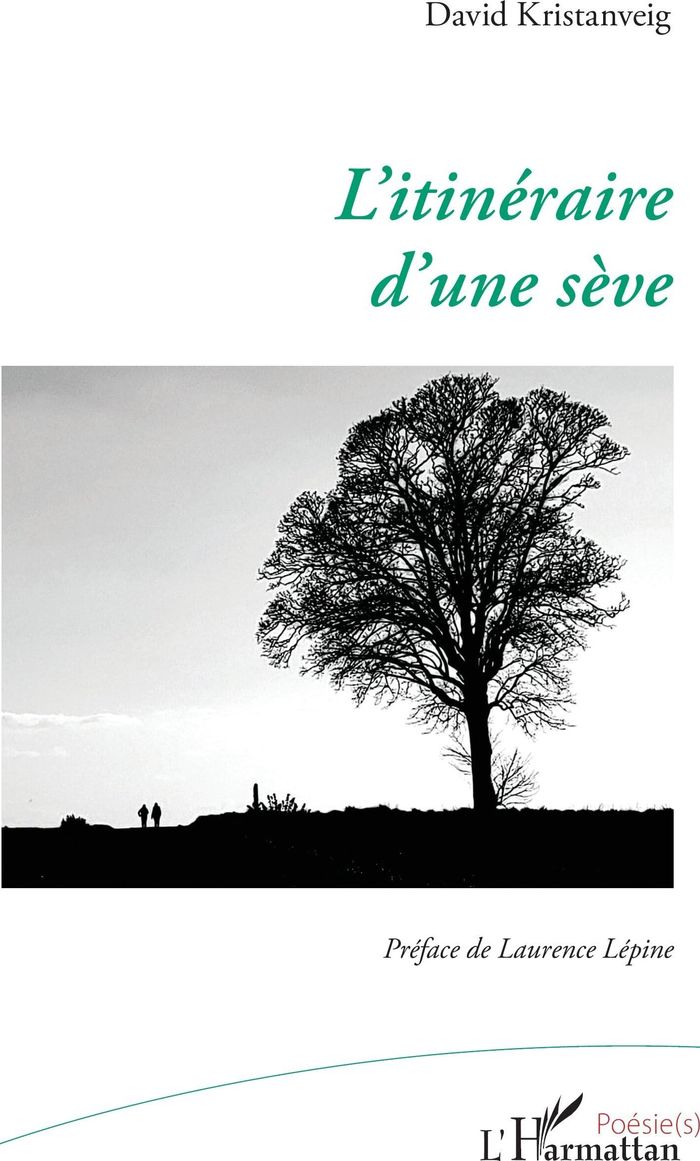 Couverture du livre « L'itinéraire d'une sève » de David Kristanveig, librairie Les Contes Infusés à Corte
