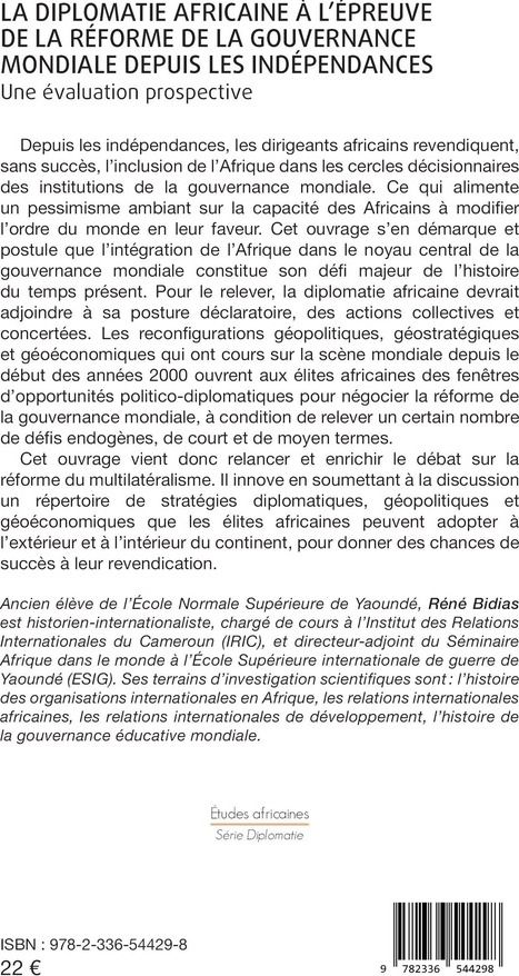 Quatrième de couverture de « La diplomatie africaine à l'épreuve de la réforme de la gouvernance mondiale depuis les indépendances : une évaluation prospective »