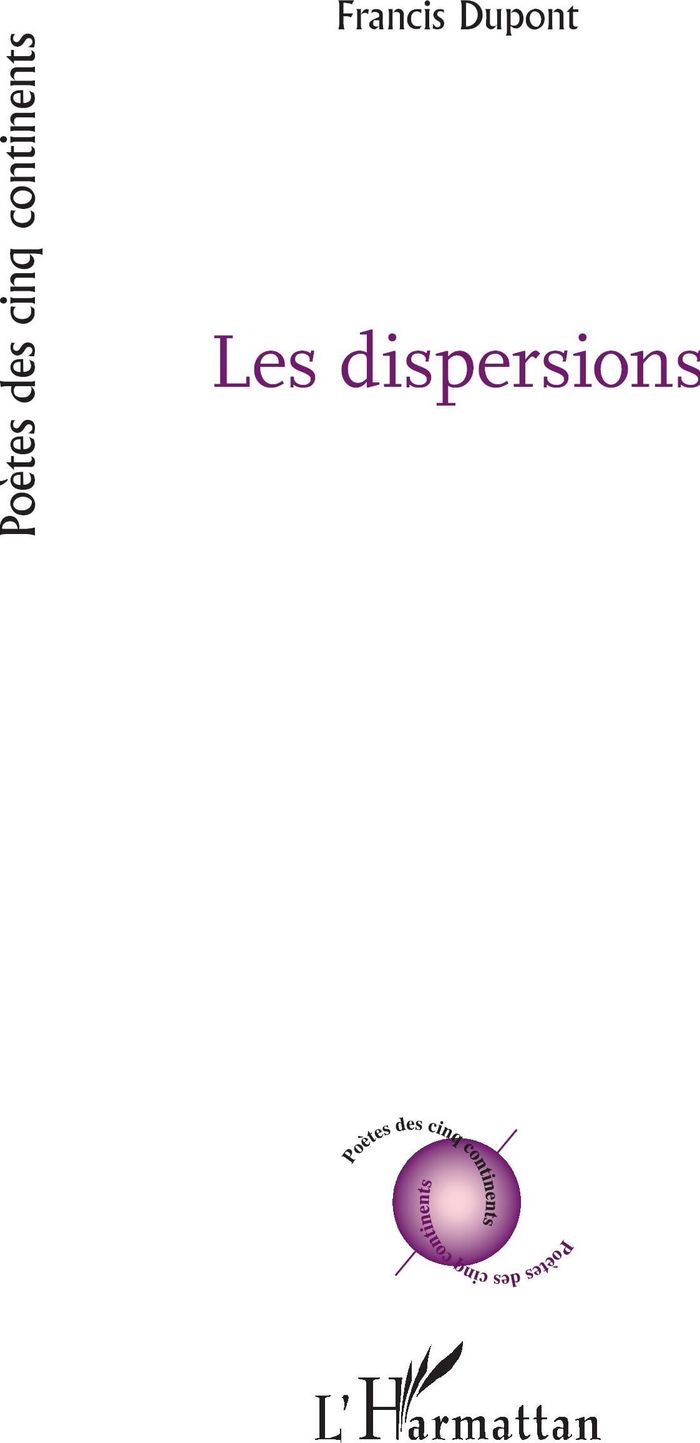 Couverture du livre « Les dispersions » de Francis Dupont, librairie Les Contes Infusés à Corte