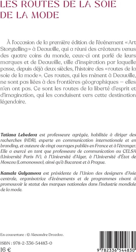 Quatrième de couverture de « Les routes de la soie de la mode : Deauville au rendez-vous »