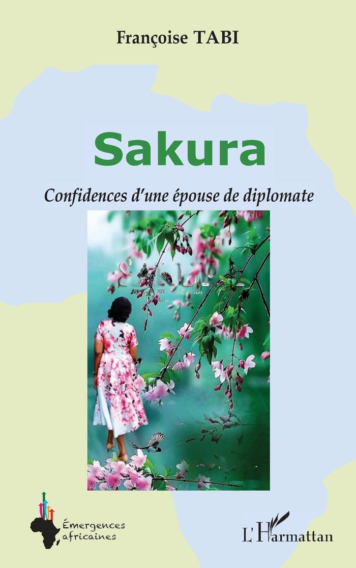 Couverture du livre « Sakura : confidences d'une épouse de diplomate » de Françoise Tabi, librairie Les Contes Infusés à Corte