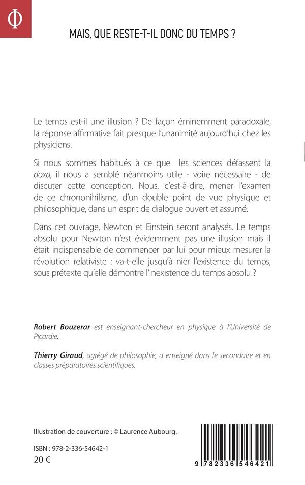 Quatrième de couverture de « Mais, que reste-t-il donc du temps ? : dialogue sur Newton et Einstein »