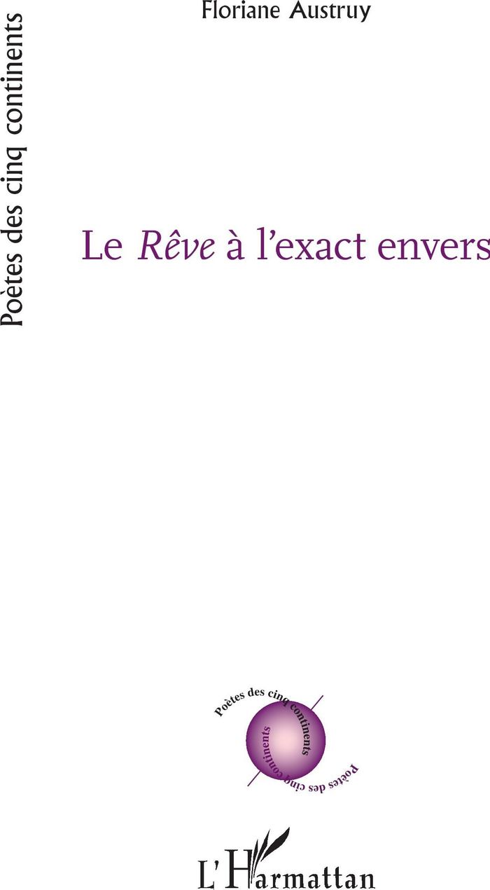 Couverture du livre « Le rêve à l'exact envers » de Floriane Austruy, librairie Les Contes Infusés à Corte