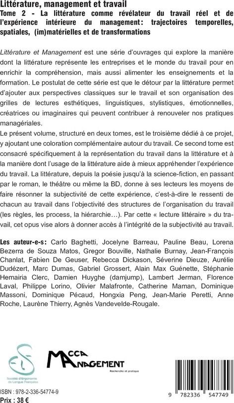 Quatrième de couverture de « La littérature comme révélateur du travail réel et de l'expérience intérieure du management : trajectoires temporelles, spatiales, (im)matérielles et de transformations »