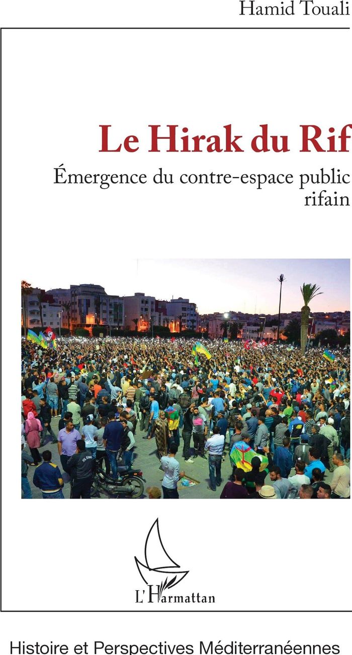 Couverture du livre « Le hirak du Rif : émergence du contre-espace public rifain » de Hamid Touali, librairie Les Contes Infusés à Corte
