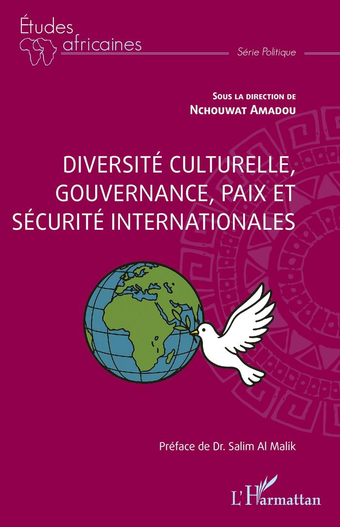 Couverture du livre « Diversité culturelle, gouvernance, paix et sécurité internationales » de Nchouwat Amadou, librairie Les Contes Infusés à Corte