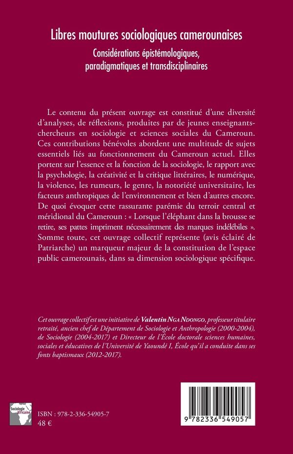 Quatrième de couverture de « Libres moutures sociologiques camerounaises : considérations épistémologiques, paradigmatiques et transdisciplinaires »