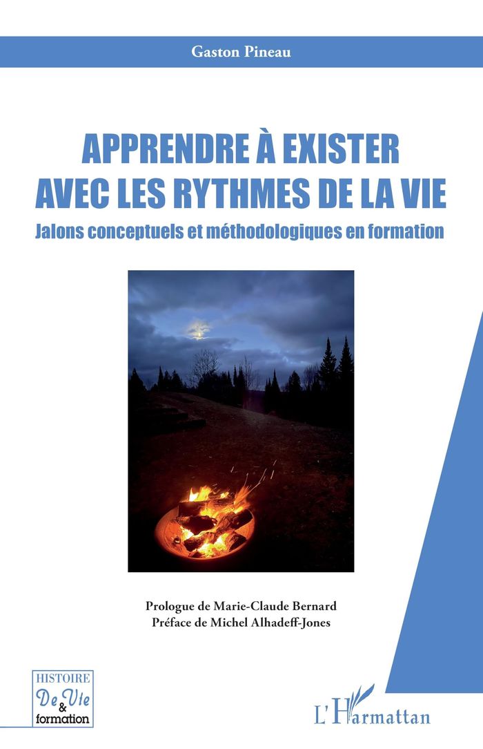 Couverture du livre « Apprendre à exister avec les rythmes de la vie : jalons conceptuels et méthodologiques en formation » de Gaston Pineau, librairie Les Contes Infusés à Corte