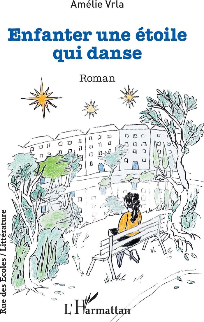 Couverture du livre « Enfanter une étoile qui danse : roman », librairie Les Contes Infusés à Corte