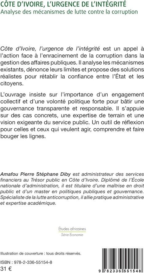 Quatrième de couverture de « Côte d'Ivoire, l'urgence de l'intégrité : analyse des mécanismes de lutte contre la corruption »