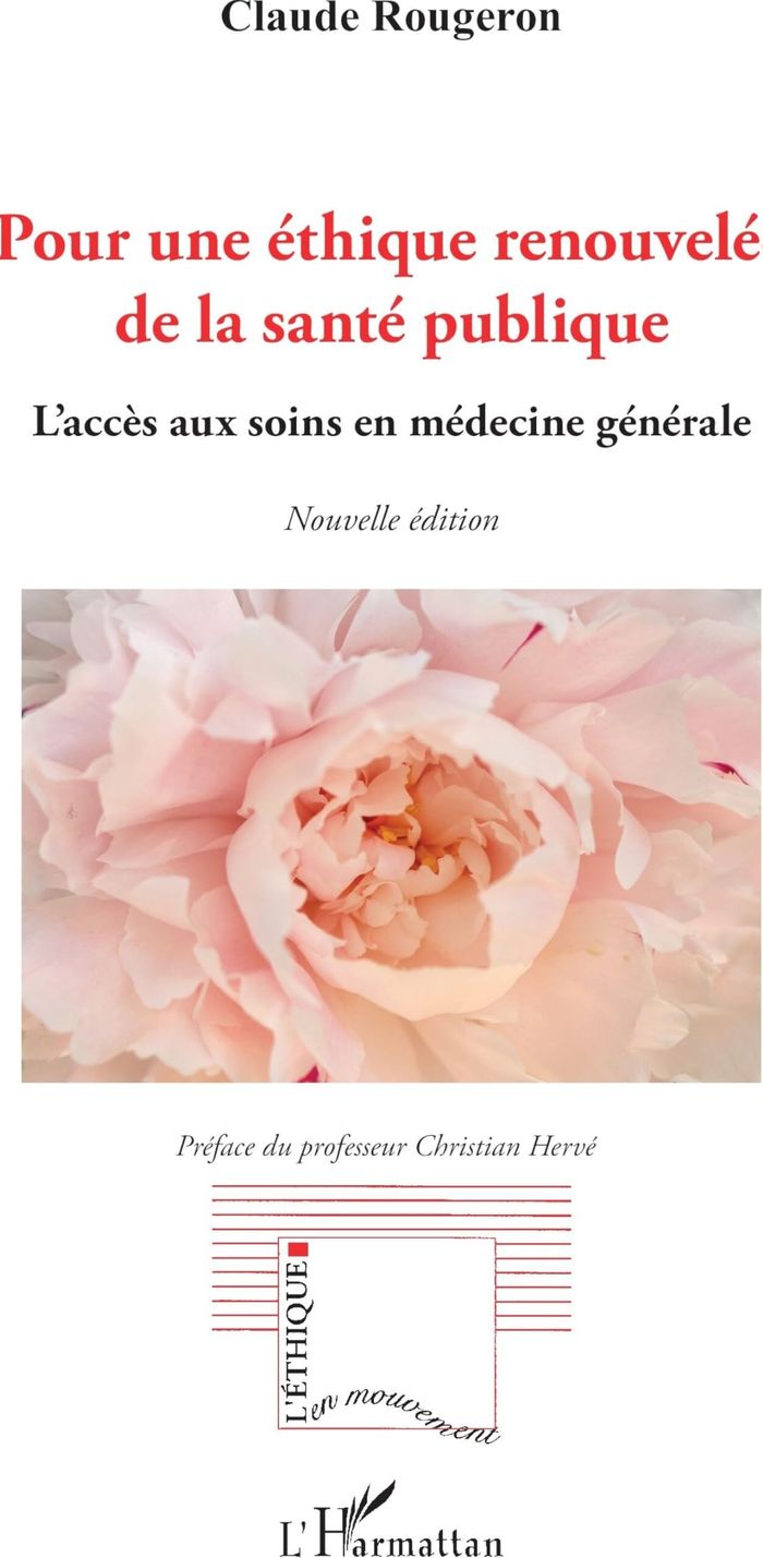 Couverture du livre « Pour une éthique renouvelée de la santé publique : l'accès aux soins en médecine générale » de Claude Rougeron, librairie Les Contes Infusés à Corte