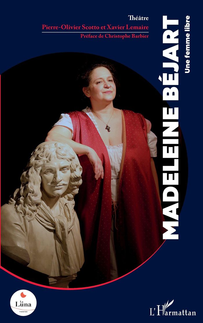 Couverture du livre « Madeleine Béjart : une femme libre », librairie Les Contes Infusés à Corte