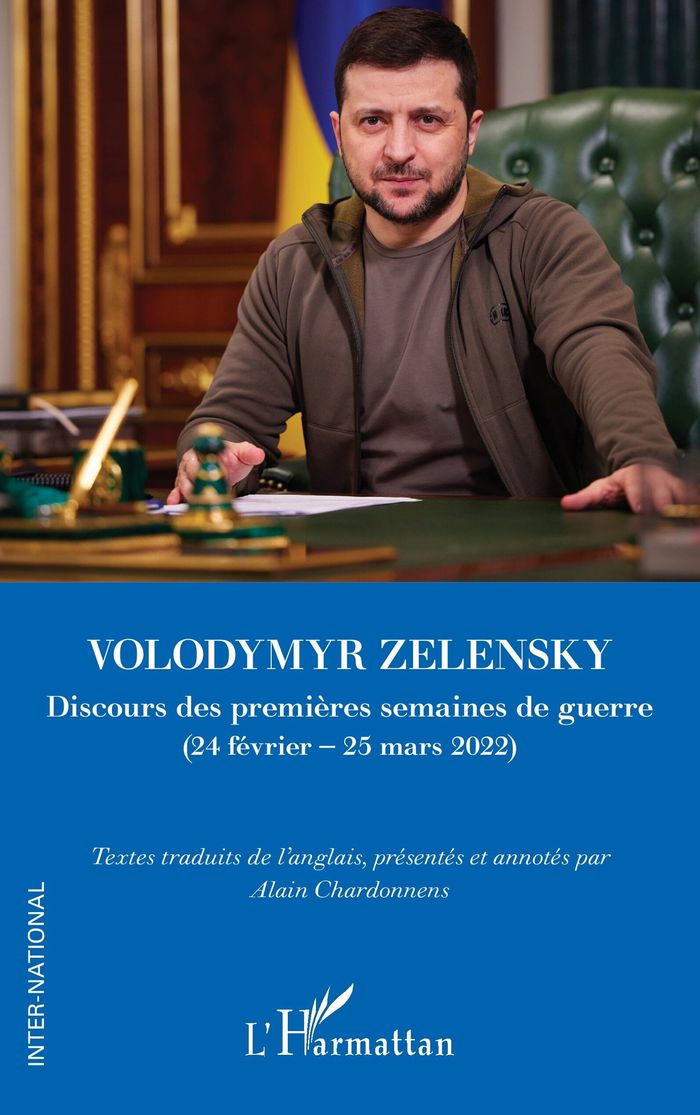 Couverture du livre « Volodymyr Zelensky : discours des premières semaines de guerre, 24 février-25 mars 2022 » de Volodimir Zelensʹkij, librairie Les Contes Infusés à Corte